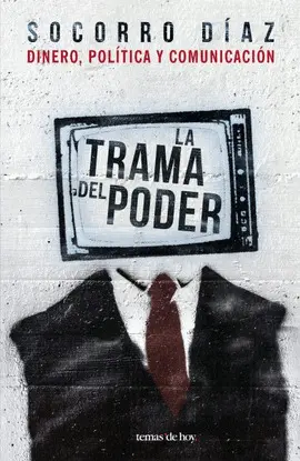 Trama del Poder, la
