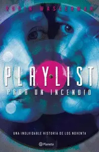 Playlist para un Incendio