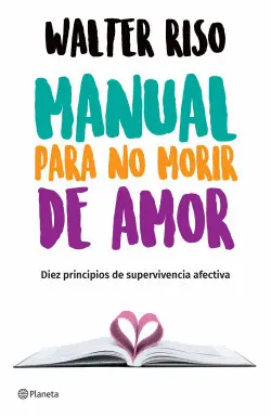 MANUAL PARA NO MORIR DE AMOR MANUAL PARA NO MORIR DE AMOR