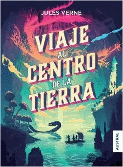 Viaje Al Centro de la Tierra