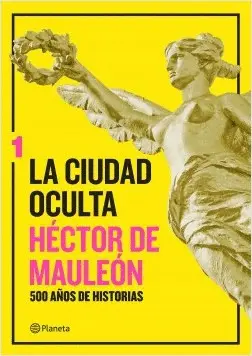 CIUDAD OCULTA 1, LA
