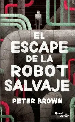 Escape de la Robot Salvaje, el