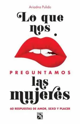 Lo que nos Preguntamos las Mujeres