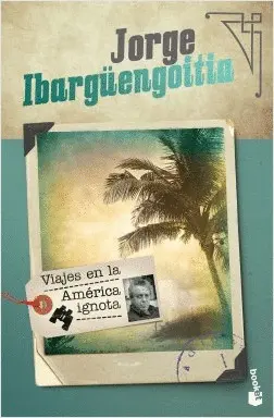 Viajes en la América Ignota