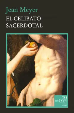 CELIBATO SACERDOTAL, EL CELIBATO SACERDOTAL, EL