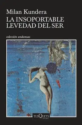 INSOPORTABLE LEVEDAD DEL SER, LA