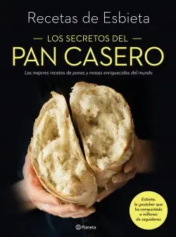 Secretos del Pan Casero, los