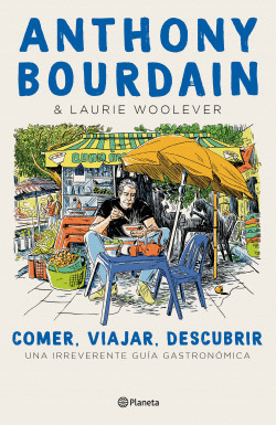 COMER, VIAJAR, DESCUBRIR