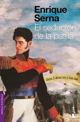 Seductor de la Patria, el