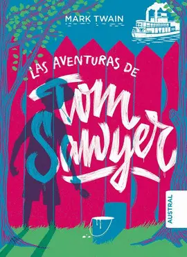AVENTURAS DE TOM SAWYER, LAS AVENTURAS DE TOM SAWYER, LAS