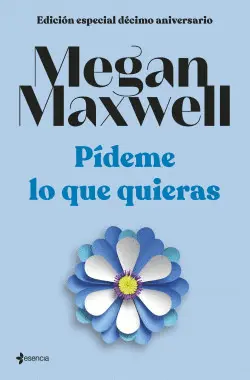 PÍDEME LO QUE QUIERAS PÍDEME LO QUE QUIERAS