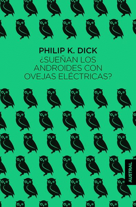 SUEAN LOS ANDROIDES CON OVEJAS ELCTRICAS?