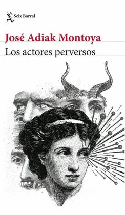 Actores Perversos, los