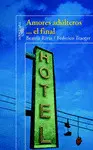 Amores Adúlteros... El Final