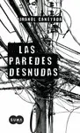 Paredes Desnudas, las