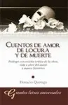 Cuentos de Amor de Locura y de Muerte
