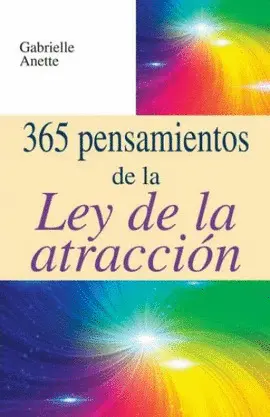 365 Pensamientos de la Ley de la Atracción
