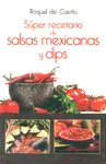 Súper Recetario de Salsas Mexicanas y Dips
