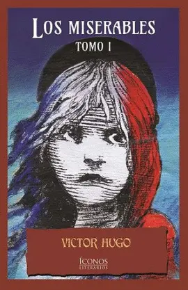 Miserables, los (Tomo 1)