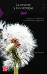 Muerte y Sus Ventajas, la