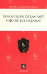Don Guillén de Lampart, Hijo de Sus Hazañas