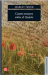 Cuatro Ensayos Sobre el Quijote
