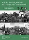 Tipos de Vegetación de México y Su Clasificación, los