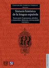 Sintaxis Histórica de la Lengua Española. Volumen 2