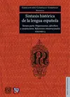 Sintaxis Histórica de la Lengua Española. Volumen 3