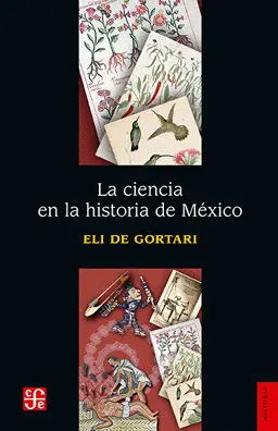 Ciencia en la Historia de México, la