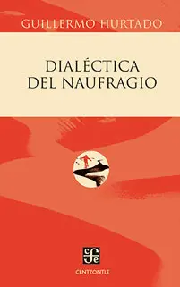 Dialéctica del Naufragio