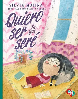 QUIERO SER LA QUE SERÉ