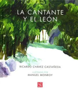 Cantante y el León, la