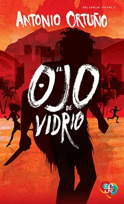 OJO DE VIDRIO, EL