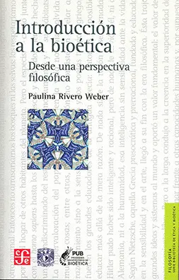 Introducción a la Bioética. Desde una Perspectiva Filosófica