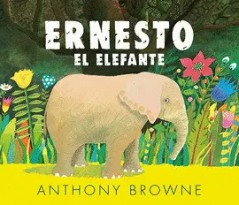 Ernesto el Elefante