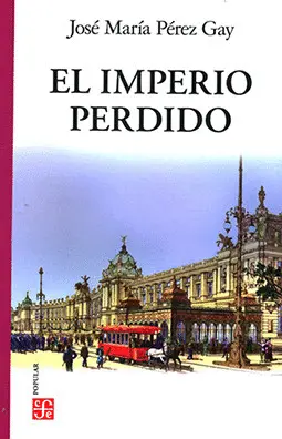 IMPERIO PERDIDO, EL