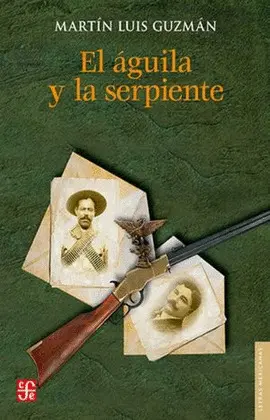 Águila y la Serpiente, el