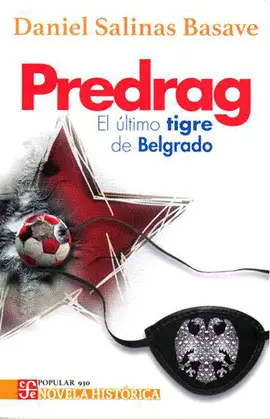 Predrag. El Último Tigre de Belgrado