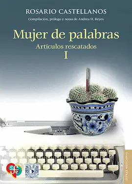 MUJER DE PALABRAS. ARTÍCULOS RESCATADOS, I
