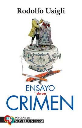 ENSAYO DE UN CRIMEN ENSAYO DE UN CRIMEN