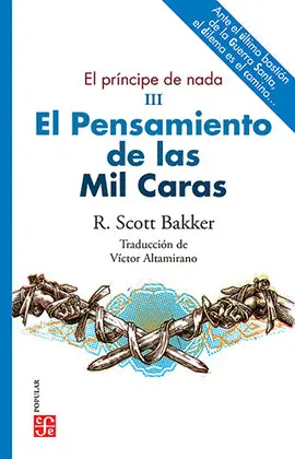 PRÍNCIPE DE NADA III, EL. EL PENSAMIENTO DE LAS MIL CARAS