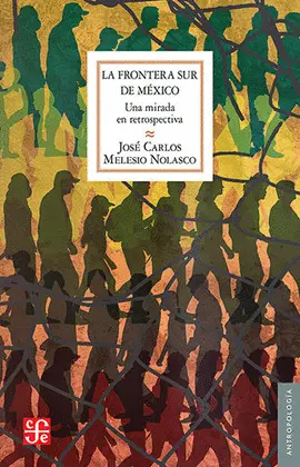 FRONTERA SUR DE MÉXICO, LA
