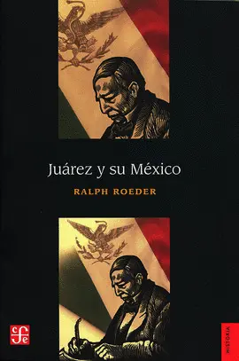 Juárez y Su México