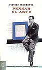 Pensar el Arte: Antología
