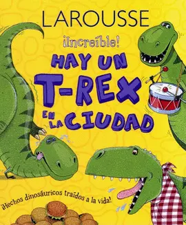 Hay un T-Rex en la Ciudad