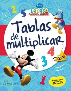 Casa de Mickey Mouse, La: Tablas de Multiplicar