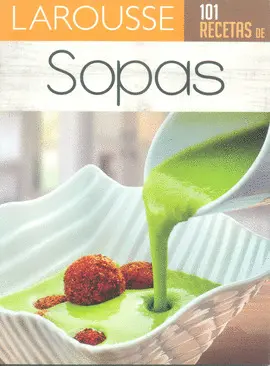 101 Recetas de Sopas