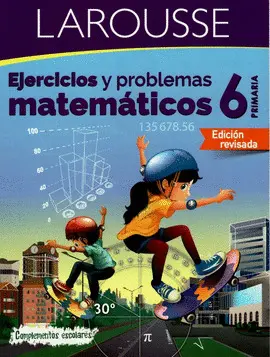Ejercicios y Problemas Matemáticos 6 Primaria