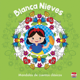 BLANCA NIEVES. MANDALAS DE CUENTOS CLSICOS